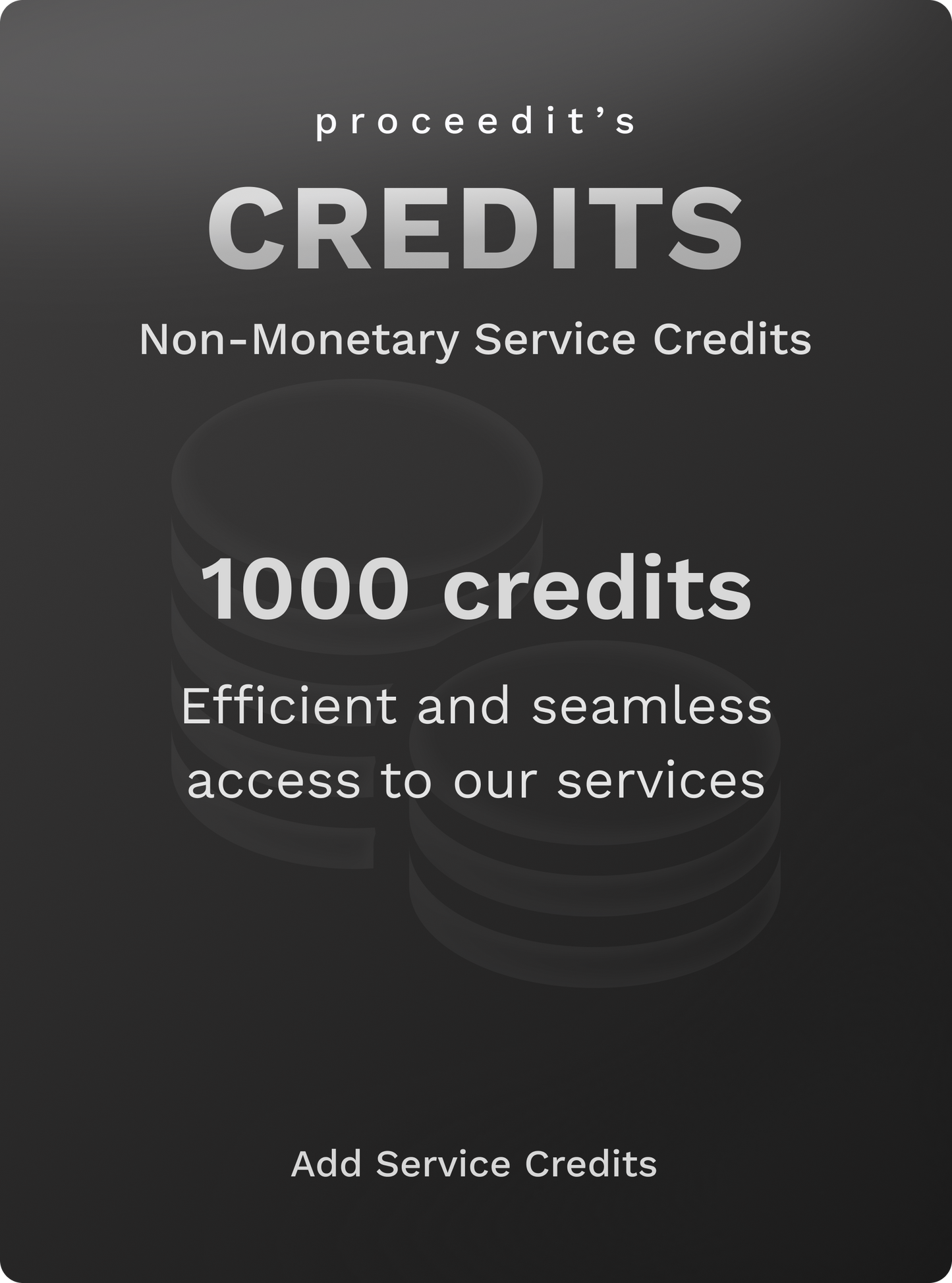 Credits > 1000 proceedit Credits pack